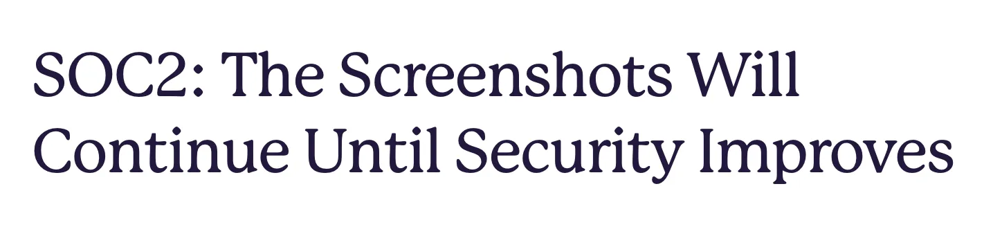 Fly.io blog post title about SOC2 screenshots